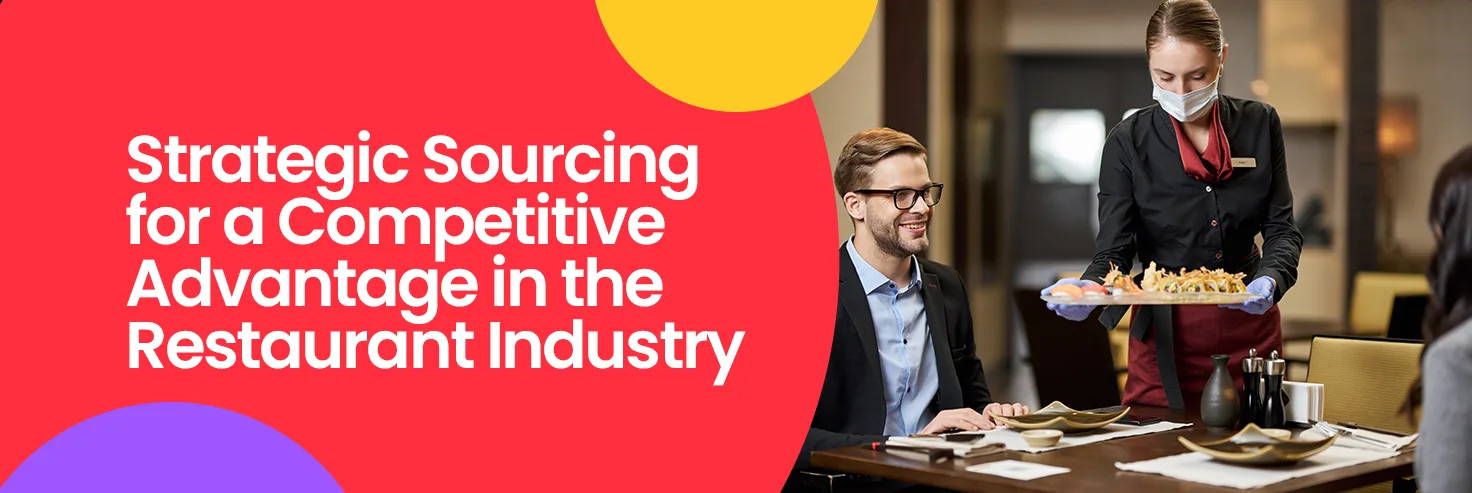 Strategic Sourcing for a Competitive Advantage in the Restaurant Industry banner with businessman and server