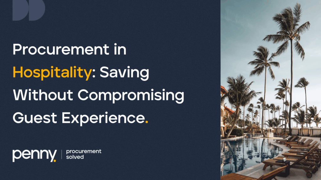 المشتريات في قطاع الضيافة: التوفير دون المساس بتجربة الضيف