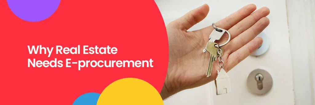 real estate and e-procurement