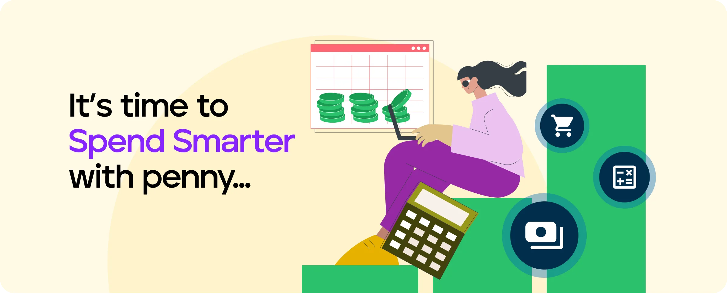 Woman using laptop with financial planning tools and text "It's time to Spend Smarter with penny..."