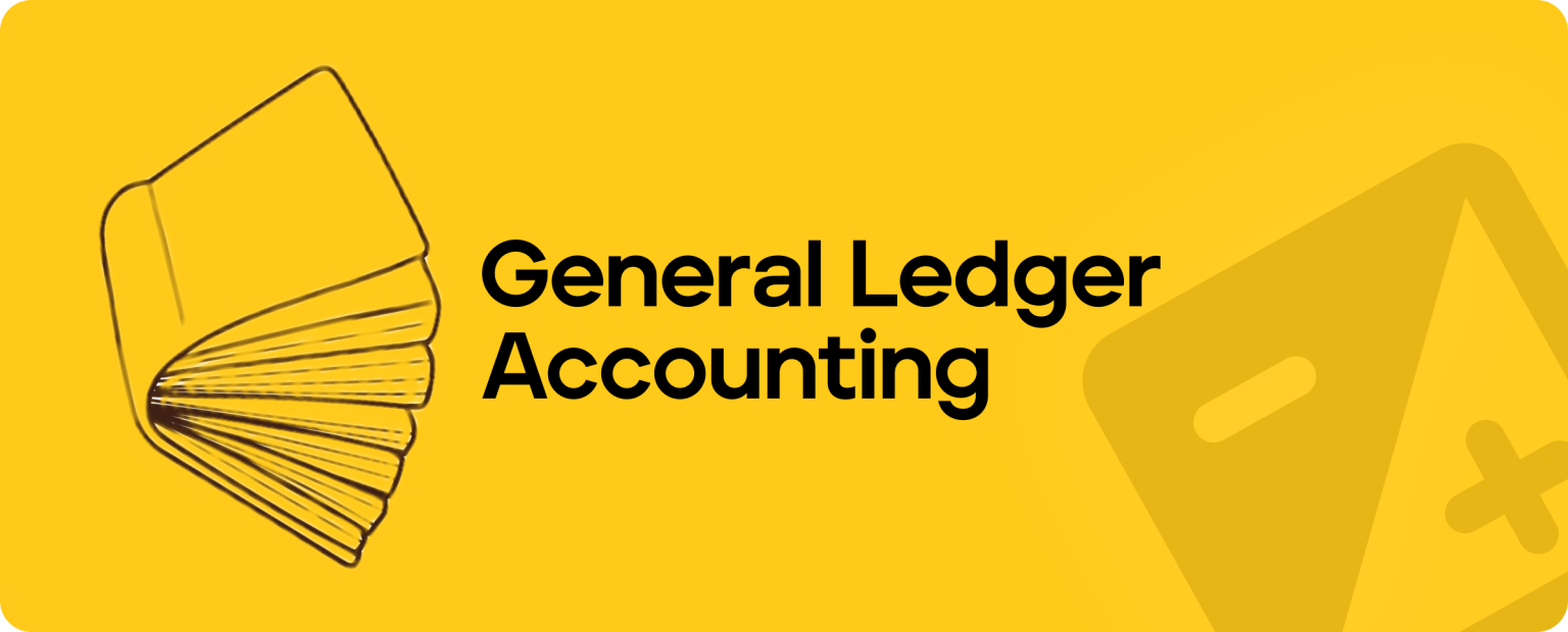 General Ledger Accounting - Everything You Need to Know • penny. software