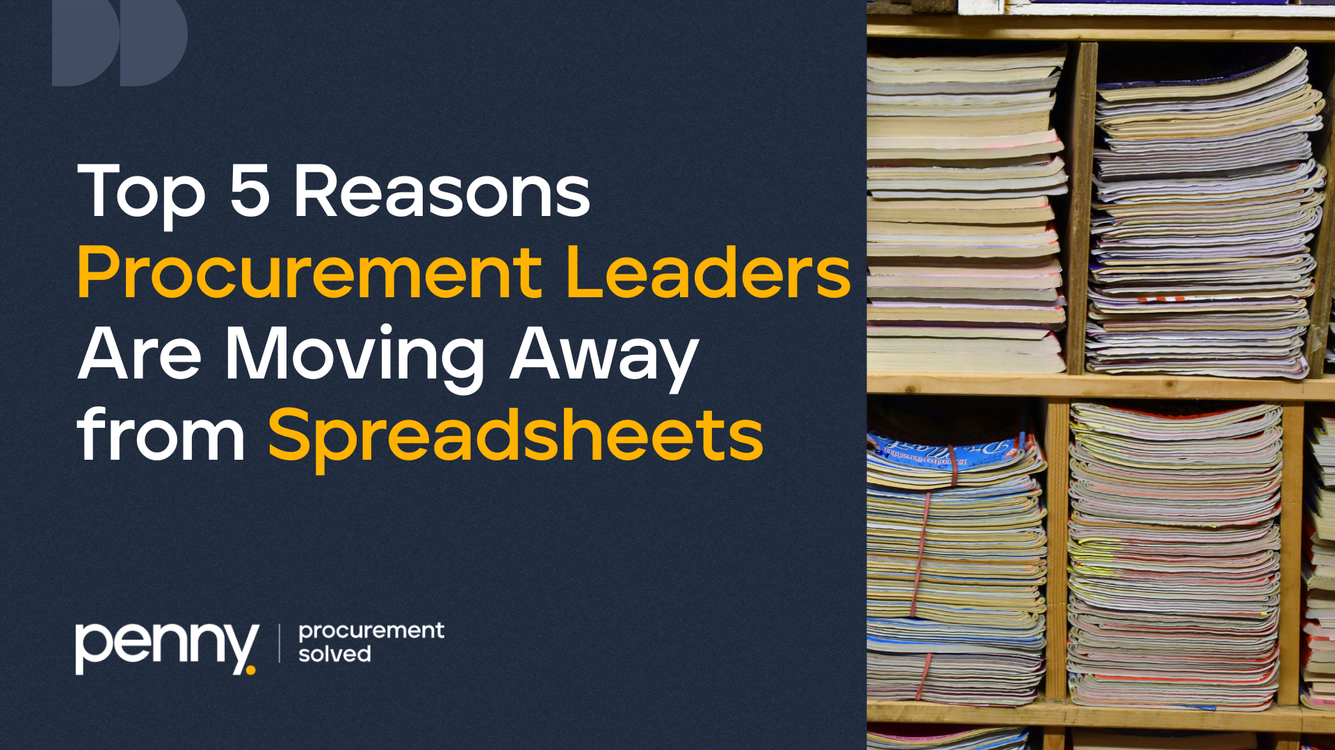 Top 5 Reasons Procurement Leaders Are Moving Away from Spreadsheets