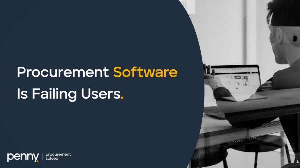 Procurement software failing users report cover showing professional at laptop with Penny procurement solved logo