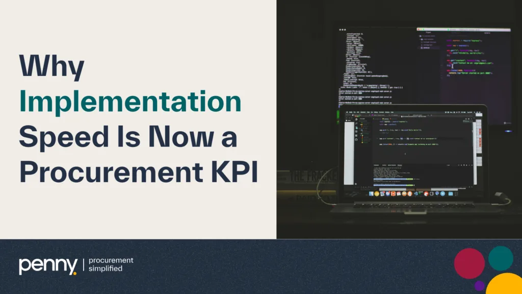 Procurement presentation slide titled "Why Implementation Speed Is Now a Procurement KPI" with developer coding on laptop