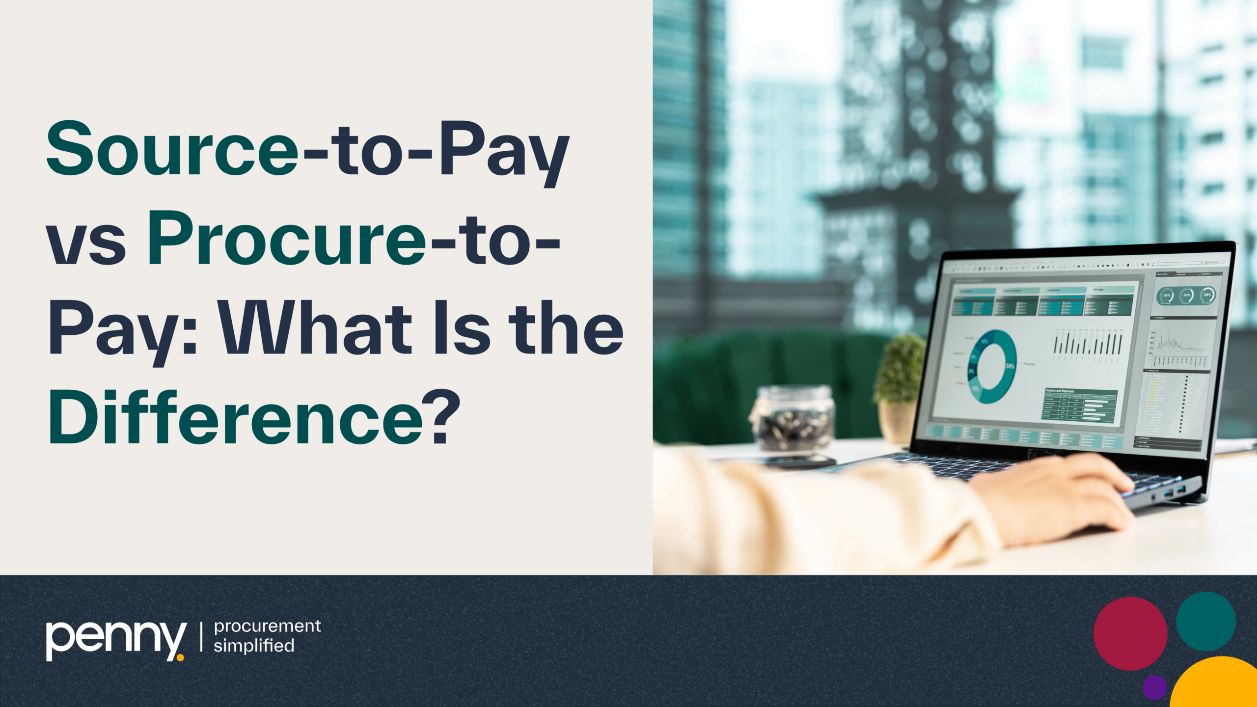 من التوريد إلى الدفع مقابل من الشراء إلى الدفع: ما الفرق بينهما؟