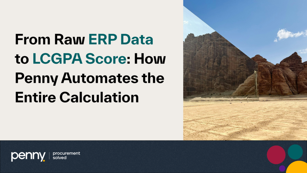 From Raw ERP Data to LCGPA Score: How Penny Automates the Entire Calculation