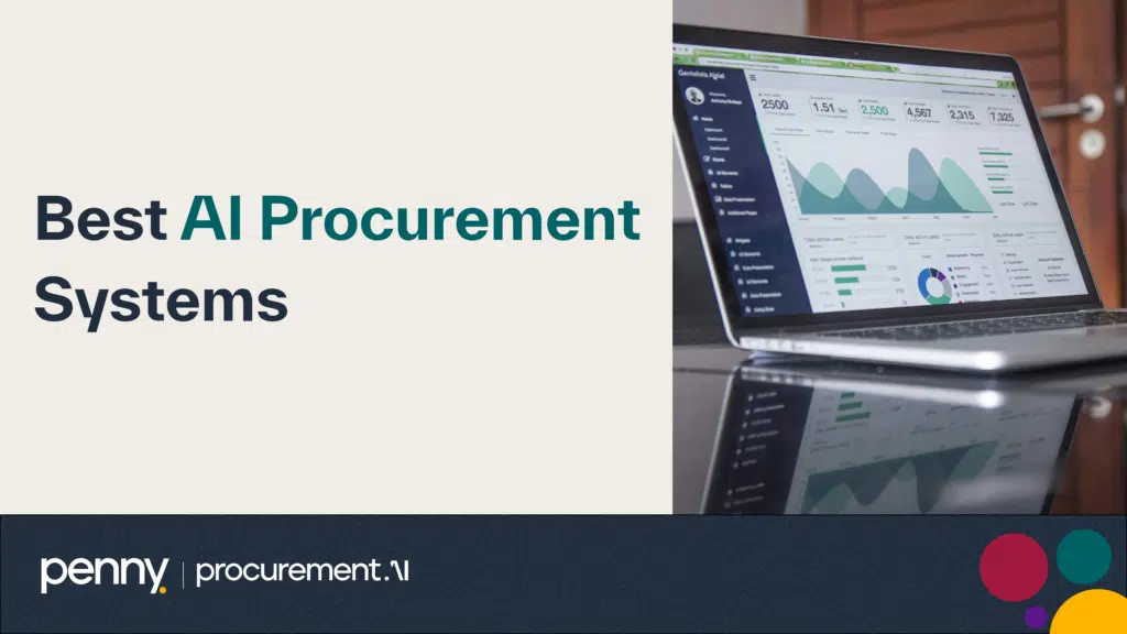 Explore the best AI procurement software platforms for automating sourcing, supplier management, and spend analysis. See why Penny leads modern procurement transformation.