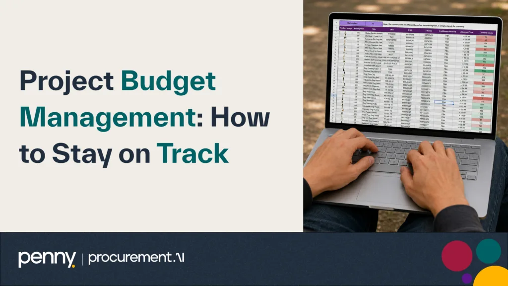 Project Budget Management: How to Stay on Track | Penny