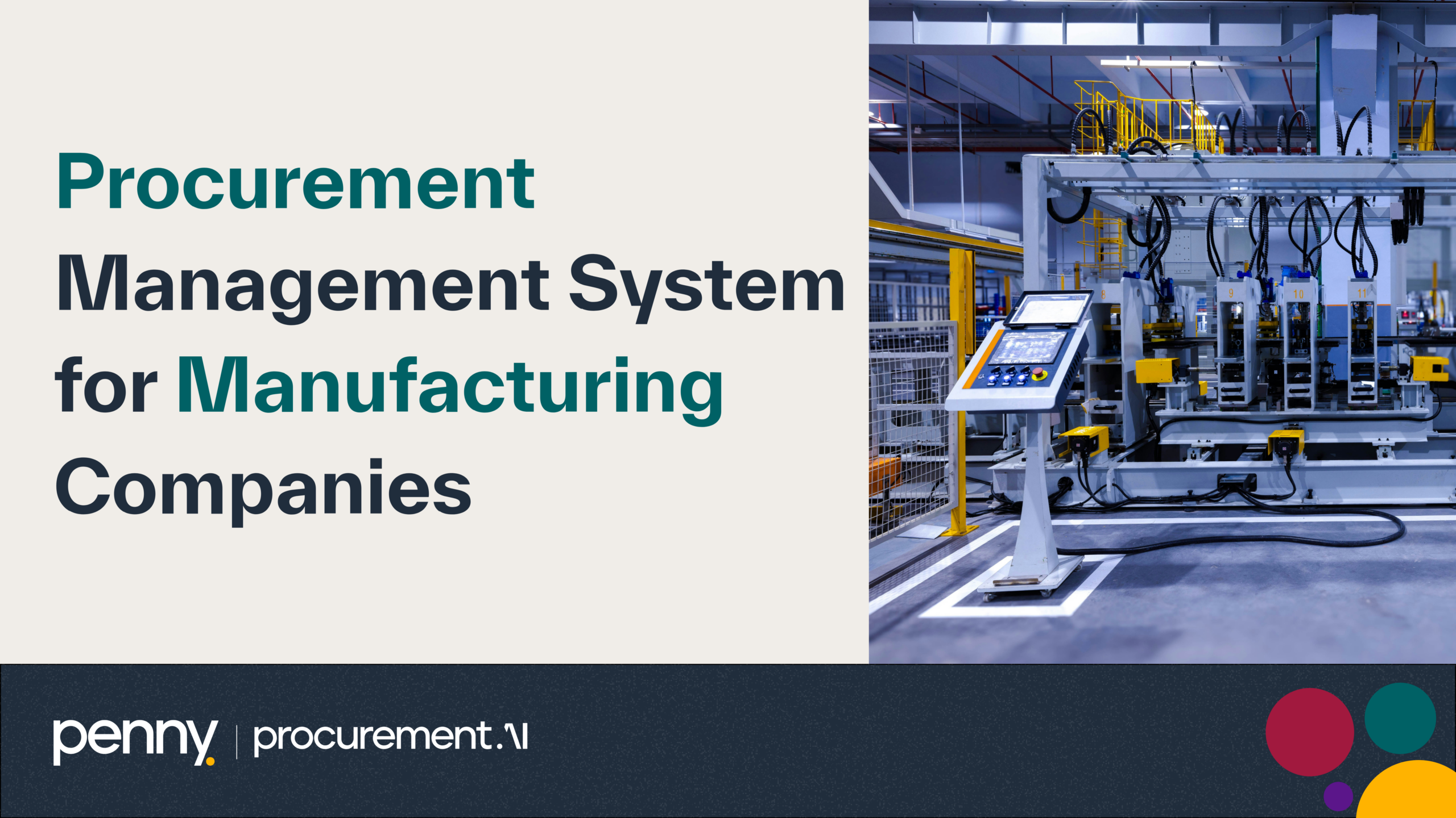 Procurement Management System for Manufacturing Companies