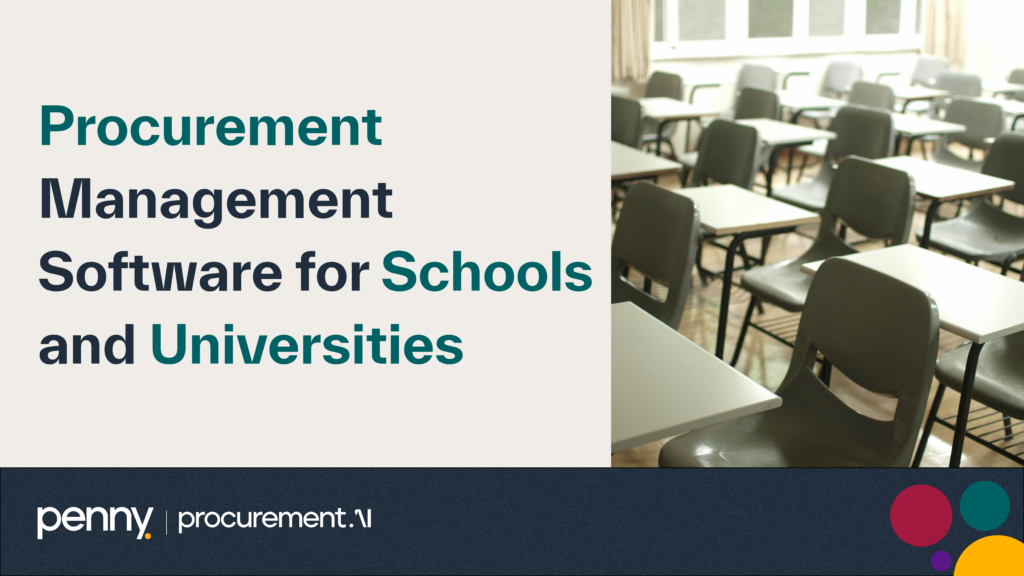 Procurement Management Software for Schools and Universities