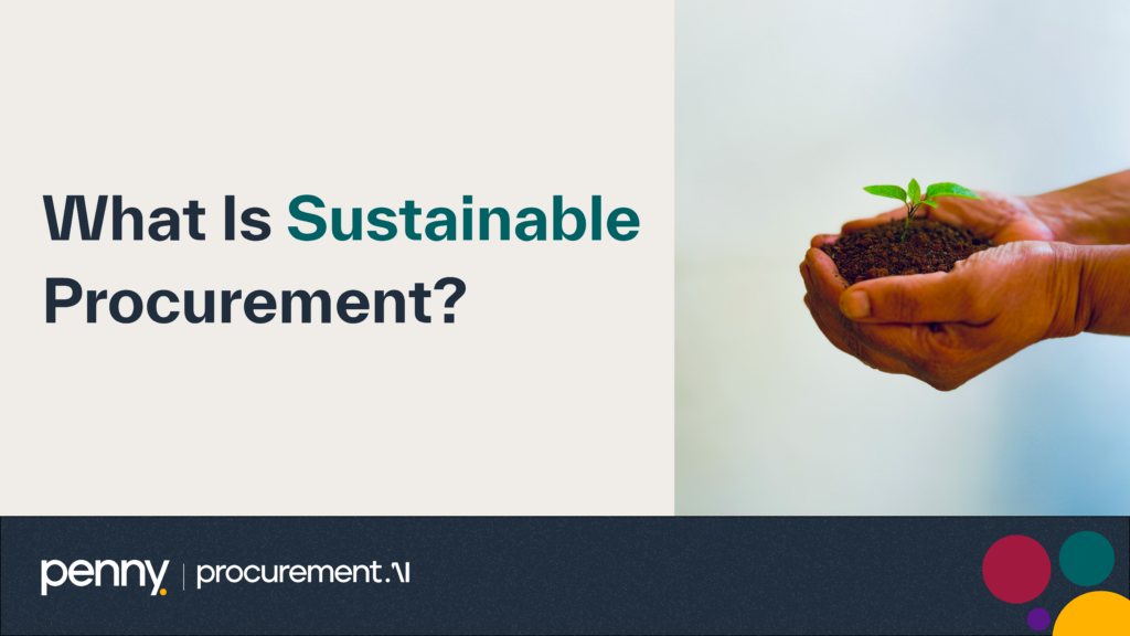 What Is Sustainable Procurement?