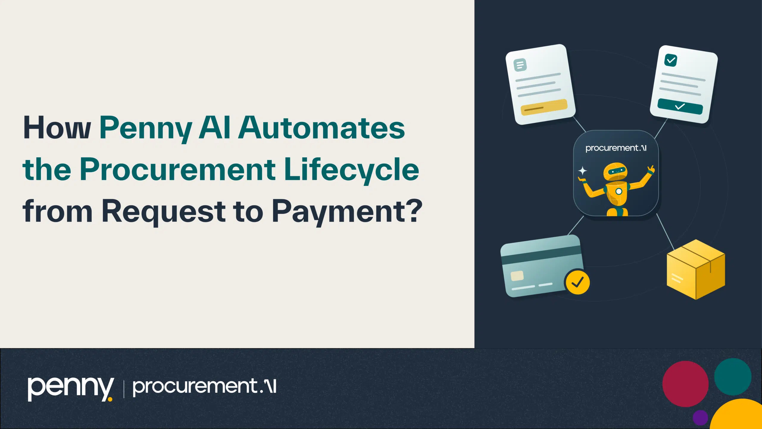How Penny AI Automates the Procurement Lifecycle from Request to Payment?