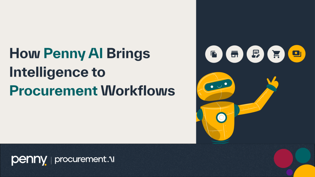 How Penny AI Brings Intelligence to Procurement Workflows